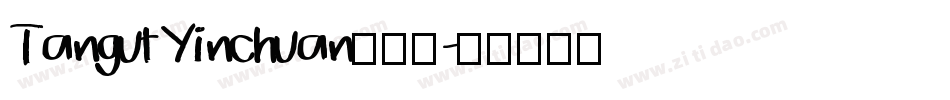 Tangut Yinchuan转换器字体转换